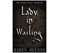 Lady, In Waiting