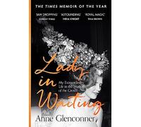 Lady in Waiting: Princess Margaret's Lady in Waiting reveals all in the runaway bestseller, perfect for fans of Bridgerton Series 4