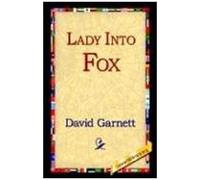 Lady Into Fox