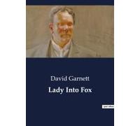 Lady Into Fox