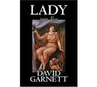 David Garnett – Lady into Fox
