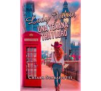 Lady Julia, una texana tra i Lord