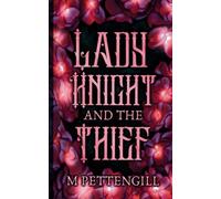 Lady Knight and the Thief