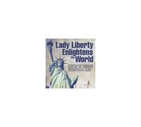 Lady Liberty Enlightens The World