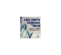 Lady Liberty Enlightens The World