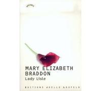 Lady Lisle Mary Elizabeth Braddon (Auteur), Madeleine Jodel (Traduction)
