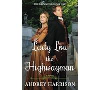 Lady Lou the Highwayman: A Regency Romance