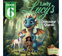 Lady Lucy's Dinosaur Quest