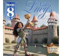 Lady Lucy's Golden Goblet Quest