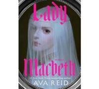 Ava Reid – Lady Macbeth – Roman – Broché