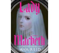 Lady Macbeth - Ava Reid - Del Rey Books - broché - Roman