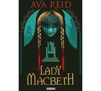 Lady Macbeth (broché) Ava Reid (Auteur), Pierre-Paul Durastanti (Traduction)