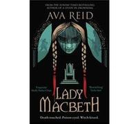 Lady Macbeth by Ava Reid Ava Reid (Auteur)