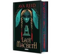 Lady Macbeth (relié collector) Ava Reid (Auteur), Pierre-Paul Durastanti (Traduction)