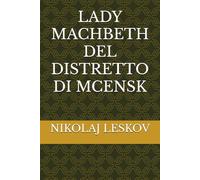 LADY MACHBETH DEL DISTRETTO DI MCENSK