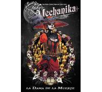 Lady Mechanika: La Dama de la Muerte
