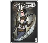 Lady Mechanika - Tome 05 Marcia Chen (Auteur), Martin Montiel (Auteur), Joe Benitez (Dessinateur)