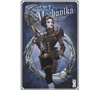 Lady Mechanika - Tome 07 Marcia Chen (Auteur), Joe Benitez (Dessinateur), Joe Benitez (Auteur), Martin Montiel (Dessinateur), Ching (Dessinateur), Beth Sotelo (Coloriste)