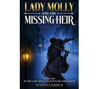 Lady Molly and the Missing Heir Mystery An Edwardian Detective Mystery of Secrets and Inheritance