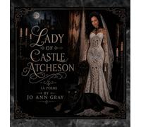 Lady of Castle Atcheson (A Poem)