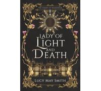 Lady of Light and Death