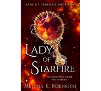 Lady of Starfire (Lady of Darkness, Book 5) - Melissa K. Roehrich - HQ - ebook (ePub) - Livre