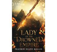 Lady of the Drowned Empire