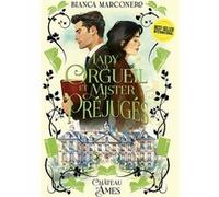 Lady Orgueil et Mister Préjugés Bianca Marconero (Auteur), Emilie Pisaniello (Traduction)