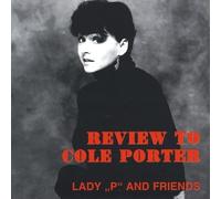 Lady P and Friends - Review to Cole Porter