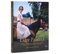 Lady Pamela: My Mother's Extraordinary Years as Daughter to the Viceroy of
