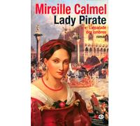 Lady pirate - tome 2 La parade des ombres Lady Pirate Tome 2 - Mireille Calmel - Xo - broché - Roman