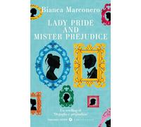Lady Pride and Mister Prejudice
