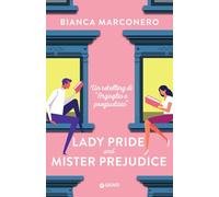 Lady Pride and Mister Prejudice: Un retelling di Orgoglio e pregiudizio
