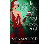 Lady Rample and the Ghost of Christmas Past