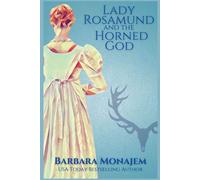 Lady Rosamund And The Horned God