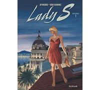 Lady S – Nouvelle intégrale – Tome 1 – Dupuis