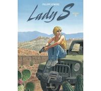 Lady S – Nouvelle intégrale – Tome 3 – Dupuis