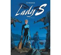 Lady S - Tome 11 - La faille - Philippe Aymond - Dupuis - cartonné - Bande dessinée