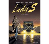 Lady S - Tome 4 - Jeu de dupes - Jean Van Hamme - Dupuis - cartonné - Bande dessinée
