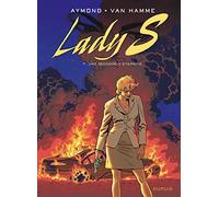 Lady S Tome 7 - Une Seconde D'éternité