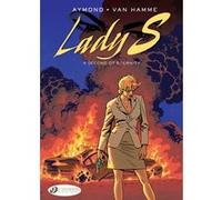 Lady S - volume 6 A second of eternity Jean Van Hamme (Auteur), Philippe Aymond (Dessinateur), Jerome Saincantin (Traduction)