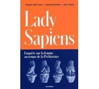 Lady Sapiens - Eric Pincas - Les Arenes Eds - broché - Essai