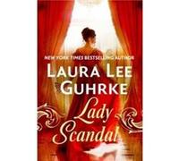 Lady Scandal by Laura Lee Guhrke Laura Lee Guhrke (Auteur)