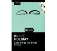 Lady Sings The Blues - Billie Holiday Billie Holiday (Auteur)