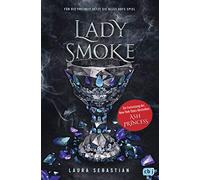 LADY SMOKE – La suite du best-seller du New York Times Ash Princess – cbj Verlag