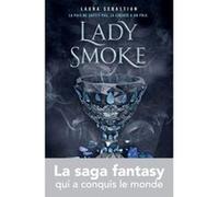 Lady Smoke Laura Sebastian (Auteur), Anne-Sylvie Homassel (Traduction)