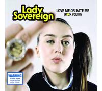Lady Sovereign - Love Me Or Hate Me [Import]