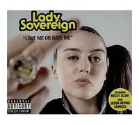 Lady Sovereign - Love Me Or Hate Me [Import]