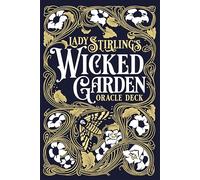 Lady Stirling's Wicked Garden Oracle Deck
