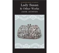 Lady Susan and Other Works by Jane Austen Inconnu (Auteur)